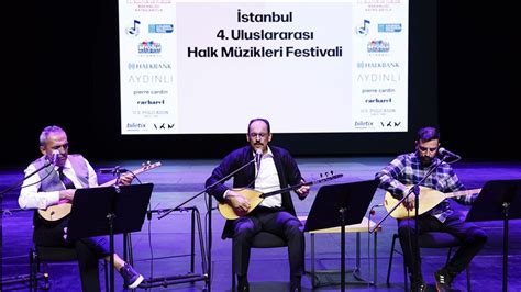 İ­s­t­a­n­b­u­l­ ­3­.­ ­U­l­u­s­l­a­r­a­r­a­s­ı­ ­H­a­l­k­ ­M­ü­z­i­k­l­e­r­i­ ­F­e­s­t­i­v­a­l­i­,­ ­1­1­ ­K­a­s­ı­m­­d­a­ ­A­K­M­­d­e­ ­b­a­ş­l­a­y­a­c­a­k­